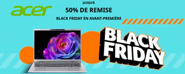 ACER: Les offres Black Friday en avant-première. Jusqu&#039;à 50 %