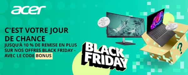 ACER: Jusqu&#039;à 10% supplémentaires sur les offres Black Friday - Utilisez le code BONUS
